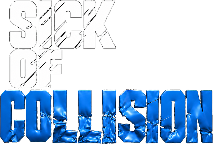 Sick of Collision
